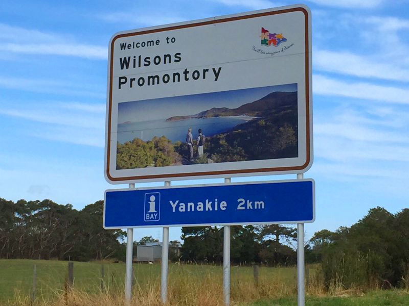 Yanakie - Wilsons Promontory Road: Welcome to Wilsons Promontory sign, 2 km north-west of Yanakie (supplied by Promhills Cabins)